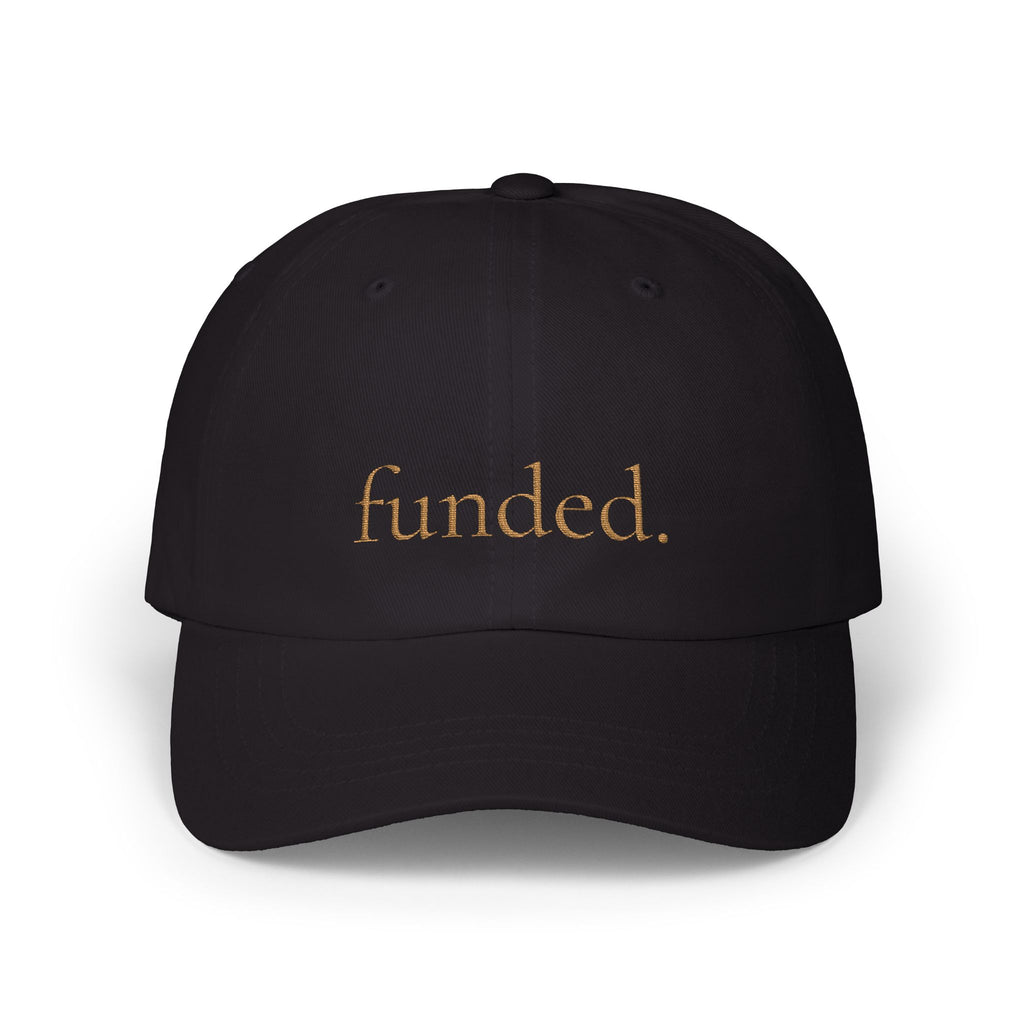 Funded. — Baseball Cap